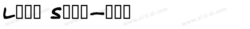 Lazy Sans字体转换